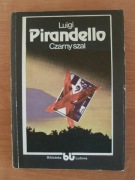 Luigi Pirandello - Czarny szal i inne opowiadania (proza, Nagroda Nobla)