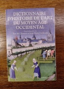Dictionnaire d'histoire de l'art au Moyen Âge occidental