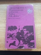 Jeleniowcy Wspomnienia żołnierzy Pułku AK "Jeleń"