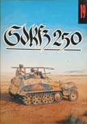 SDKFZ 250 nr.19 Wydawnictwo Militaria 