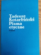 Pisma etyczne - T. Kotarbiński