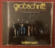 Grobschnitt Ballermann CD 1 wydanie