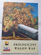 Prospekt ZNTK "PATEREK", ZEC Wrocław - ekologiczny wagon typu WAP