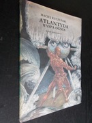 Atlantyda - wyspa ognia. Maciej Kuczyński