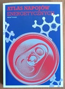 Michał Turowski "Atlas napojów energetycznych"