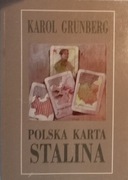 Polska karta Stalina; Karol Grünberg