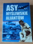 Asy myśliwskie aliantów - Mike Spick