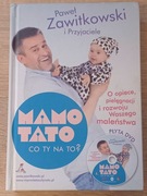 Książka Paweł Zawitkowski i Przyjaciele, Mamo Tato Co Ty na to? Z PŁYTĄ DVD