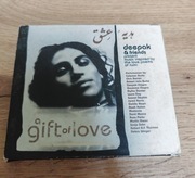 Deepak & Friends – A Gift Of Love