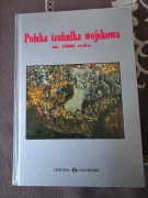 Polska technika wojskowa do 1500 roku – red. A. Nadolski (1994)
