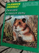 TAJEMNICE ZWIERZĄT - Zwierzęta w naszym domu