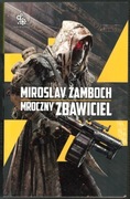 Mroczny zbawiciel - Miroslav Żamboch 2018