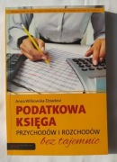 PODATKOWA KSIĘGA przychodów i rozchodów bez tajemnic
