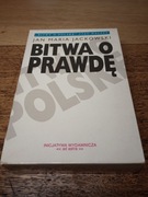 Bitwa o prawdę. 1.2.3 tom. Jan Maria Jackowski.