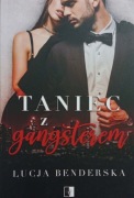 Taniec z gangsterem - Łucja Benderska