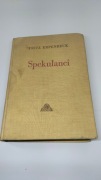 Fritz Erpenbeck - Spekulanci