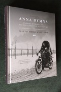 Anna Dymna. Warto mimo wszystko.