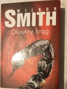 Okrutny krąg Wilbur Smith 