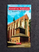 KOŚCIÓŁ ŚWIĘTEJ KATARZYNY KRAKÓW - KAZIMIERZ. PRZEWODNIK