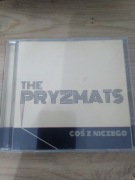 The Pryzmats Coś z niczego