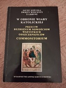 W obronie wiary katolickiej. Święty Wincenty z Lerynu.