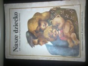 Jadwiga Kopczyńska-Sikorska - Nasze Dziecko