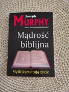 Mądrość biblijna Joseph Murphy nowa