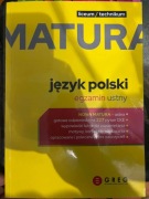MATURA LICEUM/TECHNIKUM JĘZYK POLSKI USTNY * GREG *