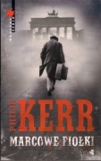 Philip Kerr - Marcowe fiołki