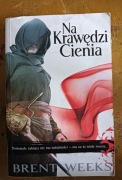 Na krawędzi cienia, Brent Weeks