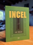 Incel - Jan Mazur