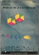 Wakacje z latawcem - W. Schier 1964 r. 