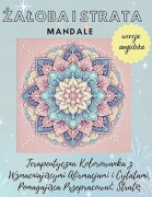 Mandale Żałoby i Straty-80 stron, duży format NOWA afirmacje w j.ang