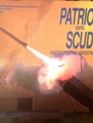 Patriot kontra Scud: Rakietowy pojedynek w przestw