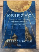 Księżyc. Jak zmienił naszą planetę, przewodził ewolucji i stworzył nas taki