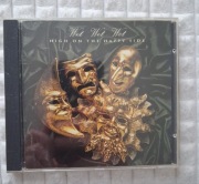 Płyta CD Wet Wet Wet High On The Happy Side 1992r.