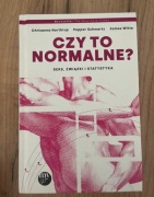Czy o normalne? Seks, związki i statystyka Northrup Schwartz Witte