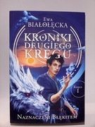 Kroniki Drugiego Kręgu - Księga I-III - Ewa Białołęcka