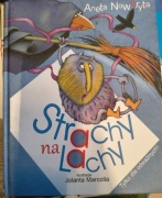 Strachy na Lachy, Aneta Noworyta