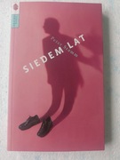 Peter Stamm Siedem lat 