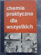 Chemia praktyczna dla wszystkich
