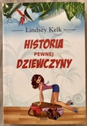 Historia pewnej dziewczyny Lindsey Kelk