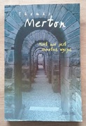 Nikt nie jest samotną wyspą Thomas Merton