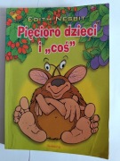 Pięcioro dzieci i "coś"