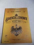 Hohenzollernowie Władcy Prus Grzegorz Kucharczyk
