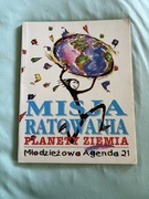 Misja ratowania planety ziemia młodzieżowa agenda 21