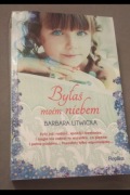 UNIKAT Byłaś moim niebem , Barbara Litwicka