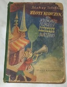 ZŁOTY KLUCZYK CZYLI PRZYGODY PAJACYKA BURATINO - ALEKSY TOŁSTOJ 