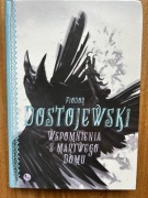 Wspomnienia z martwego domu Fiodor Dostojewski