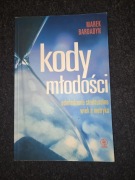 Kody Młodości Marek Bardadyn